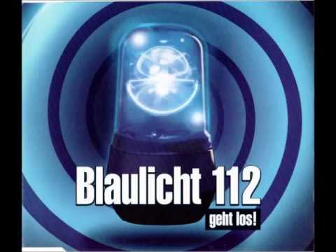 Youtube: Blaulicht 112 - Geht Los! (Voll Auf Die 12" Mix)
