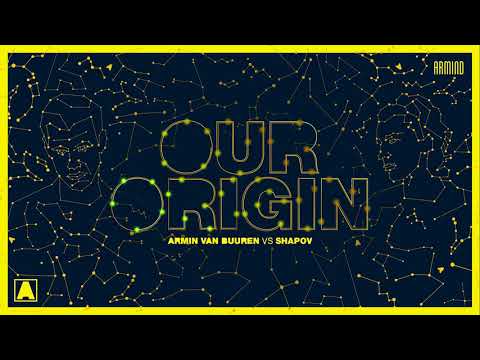 Youtube: Armin van Buuren vs Shapov - Our Origin (Extended Mix)
