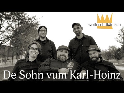 Youtube: Woifeschdkänisch - Sohn vum Karl-Hoinz (sound of silence parodie)