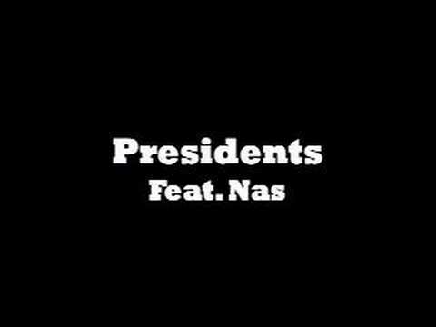 Youtube: Nas-Presidents Remix [extended intro] (Jay-Z Dead Presidents)