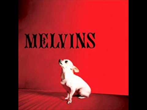 Youtube: Melvins - Kicking Machine