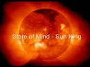 Youtube: State of Mind - Sun King