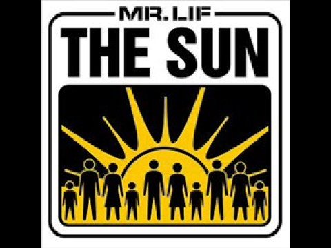Youtube: Mr. Lif - The Sun