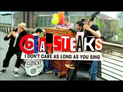 Youtube: Beatsteaks - I Don't Care As Long As You Sing (Official Video)
