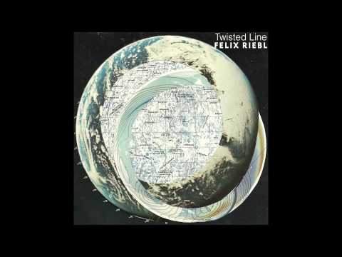 Youtube: FELIX RIEBL - Twisted Line (Official Audio)