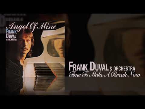 Youtube: Frank Duval & Orchestra - Time To Make A Break Now
