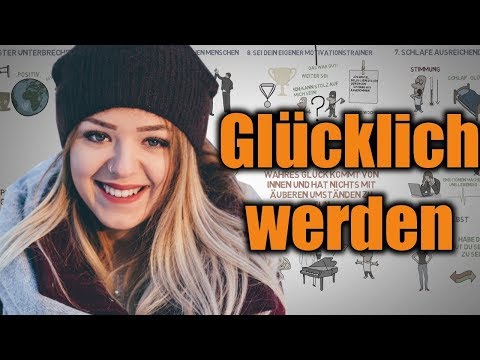 Youtube: 10 psychologische Tipps um glücklich zu werden - Nachhaltig und langfristig glücklich sein