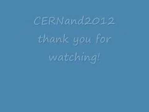 Youtube: CERN and 2012 Theory Planet X