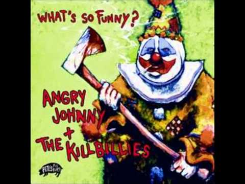 Youtube: High Noon in Killville - Angry Johnny and the Killbillies