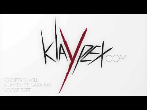 Youtube: Klaypex - Chinter's Will (feat. Sara Kay)
