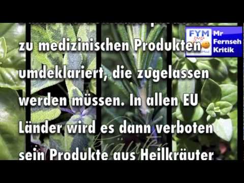 Youtube: EU Diktatur will Kräuter verbieten!!! 1. April 2011 Pharma-Lobby am Ziel?