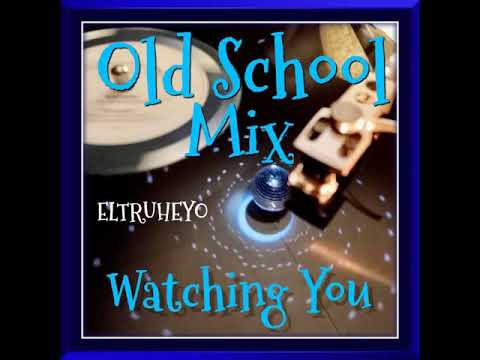 Youtube: 80's R&B Funk Old School Mix - "Watching You"
