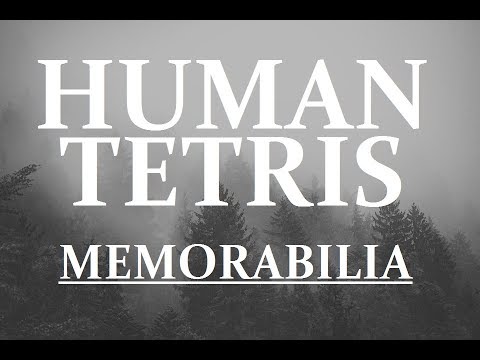 Youtube: Human Tetris - Memorabilia 2018 (Full Album)