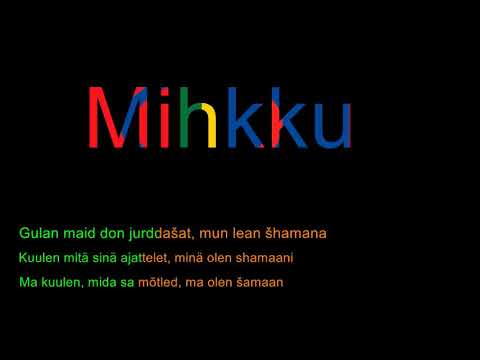 Youtube: Mihkku L. Yungmiqu: Ruoktu w lyrics + suomennos + eesti keeles (Talent Suomi 2, mtv3)