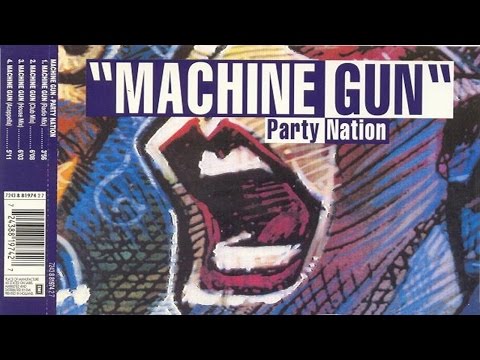 Youtube: Party Nation - Machine Gun