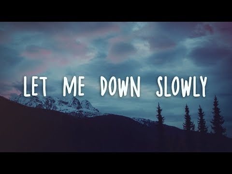 Youtube: Alec Benjamin - Let Me Down Slowly (Lyrics)