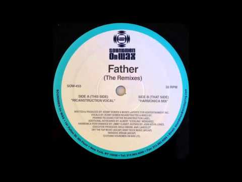 Youtube: (2000) Kenny Bobien - Father [Frankie Feliciano Ricanstruction Vocal RMX]