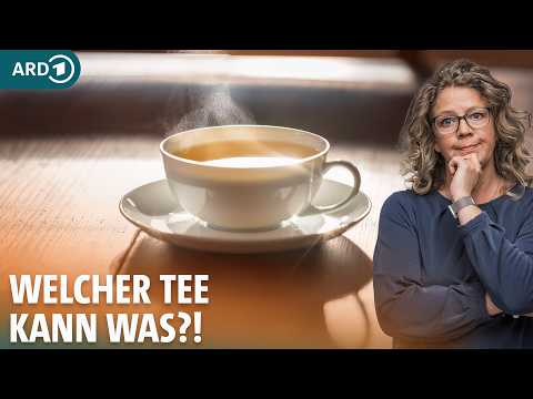 Youtube: Tee: Welche Tees sind besonders gesund? I ARD Gesund