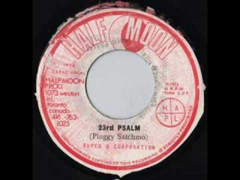 Youtube: Pluggy Satchmo - 23rd Psalm