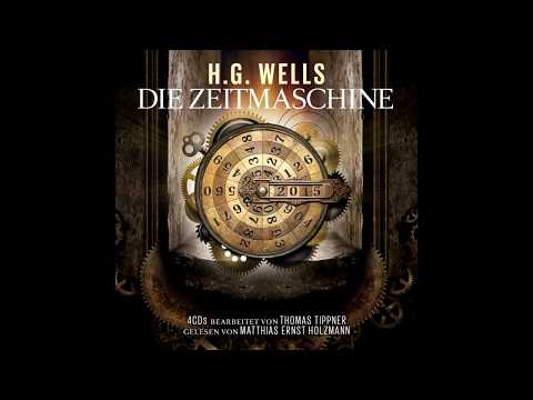 Youtube: Die Zeitmaschine (Das komplette Hörbuch) nach Motiven von H.G. Wells