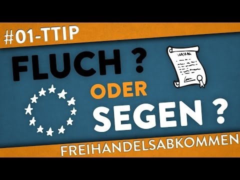 Youtube: Fluch oder Segen? TTIP - Das Freihandelsabkommen I S/E #01