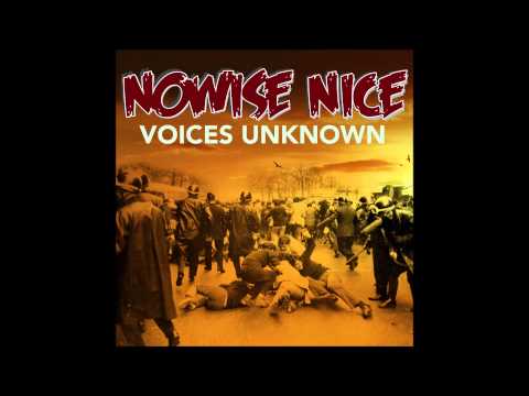 Youtube: Nowise Nice - Voices Unknown