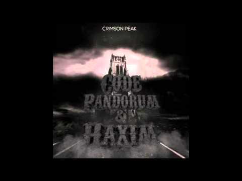Youtube: HaXim & Code:Pandorum - Crimson Peak (Original Mix)