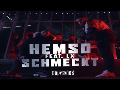 Youtube: HEMSO FEAT. LX - SCHMECKT [ official Video ]