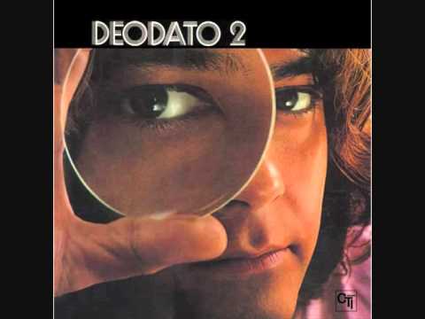 Youtube: Deodato - Nights in white satin