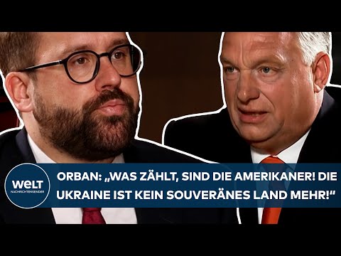 Youtube: VIKTOR ORBAN EXKLUSIV: "Was zählt, sind die Amerikaner! Die Ukraine ist kein souveränes Land mehr!"