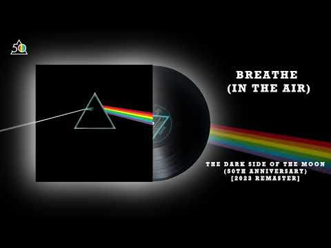 Youtube: Pink Floyd - Breathe (In The Air) (2023 Remaster)