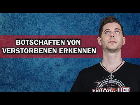 Youtube: So bekommst du Zeichen von Verstorbenen | Botschaften von Verstorbenen erkennen |