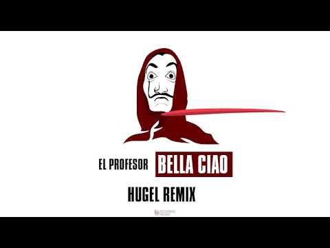 Youtube: El Profesor - Bella Ciao (HUGEL Remix) [Lyric Video]