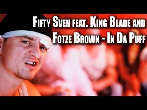 Youtube: Fifty Sven feat. King Blade and Fotze Brown - In Da Puff (50 Cent Parodie) - Broken Comedy Offiziell