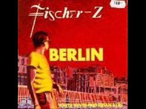 Youtube: Fischer-Z - Berlin