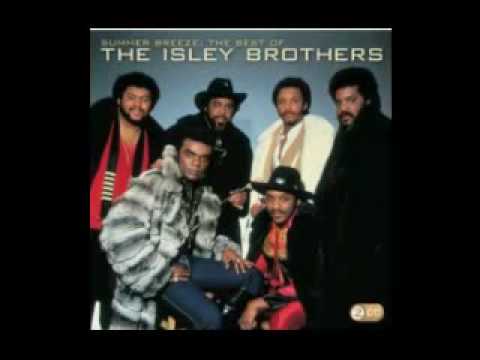 Youtube: The Isley Brothers - Summer Breeze