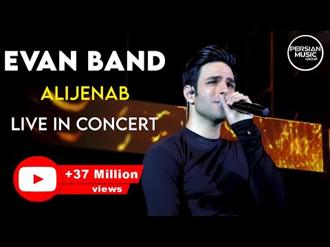 Youtube: Evan Band - Alijenab I Live in Concert ( ایوان بند - اجرای زنده ی آهنگ عالیجناب )