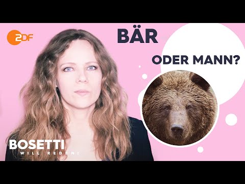 Youtube: Von Bären und Männern – Wen Frauen fürchten | Bosetti will reden!