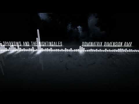 Youtube: Wolfsheim - The Sparrows And The Nightingales (Dominatrix Dimension Rmx)
