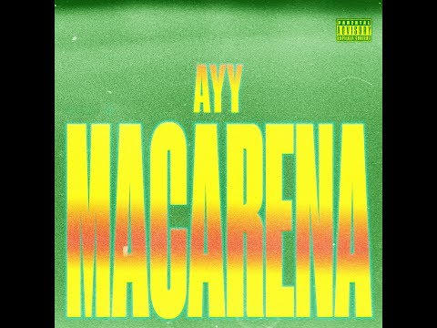 Youtube: Ayy Macarena - Tyga