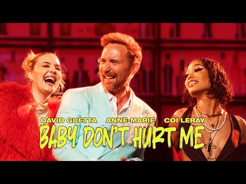Youtube: David Guetta, Anne-Marie, Coi Leray - Baby Don’t Hurt Me (Official Video)