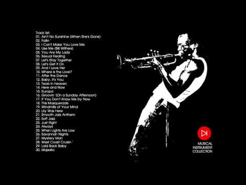 Youtube: Soft Jazz Sexy  Instrumental Relaxation Saxophone Music 2013 Collection