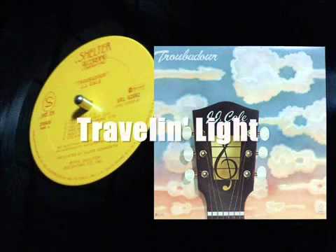 Youtube: J.J. Cale - Travelin' Light