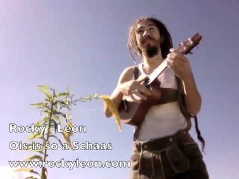 Youtube: Rocky Leon - Ois is so a Schaas - Ukulele