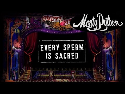 Youtube: Monty Python -  Every Sperm is Sacred (Official Lyric Video)