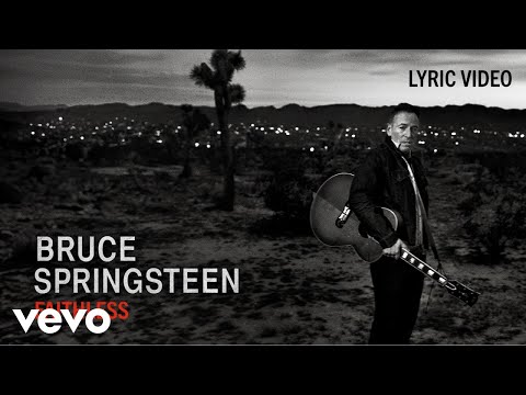 Youtube: Bruce Springsteen - Faithless (Official Lyric Video)