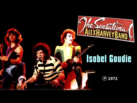 Youtube: ALEX HARVEY BAND - Isobel Goudie