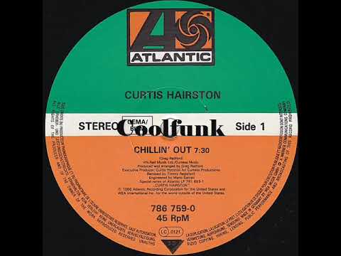 Youtube: Curtis Hairston - Chillin' Out (12" Remix 1986)