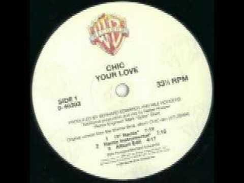 Youtube: Chic - Your Love (12" Remix)