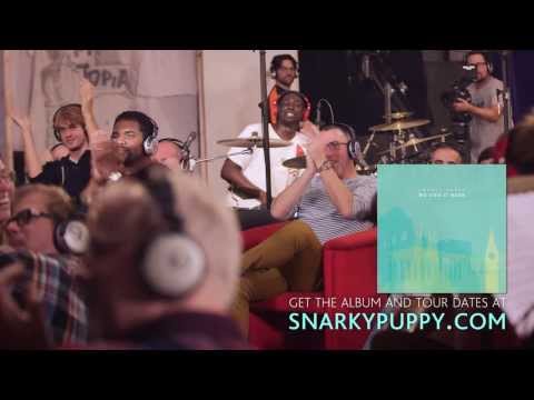 Youtube: Snarky Puppy - Sleeper (We Like It Here)